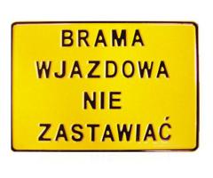 Unimet tab b5 tablica 23*29cm brama wjazdowa nie zastawiać